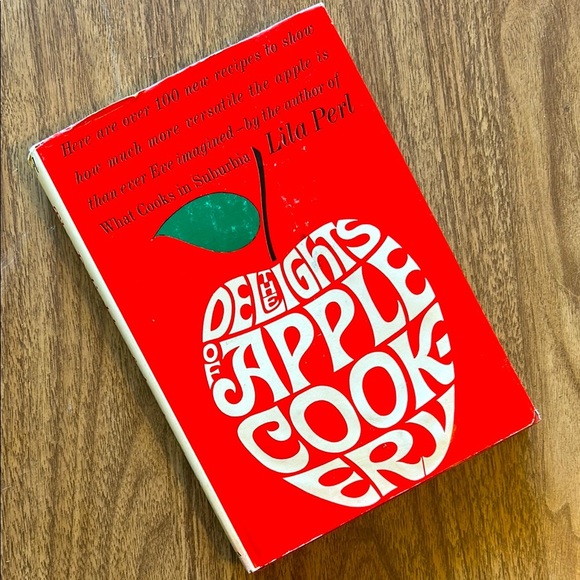 Vintage Other - Vintage Delights of Apple Cookery by Lila Perl Sweet & Savory Apple Cookbook 60s